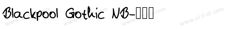 Blackpool Gothic NB字体转换